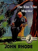 Télécharger le livre :  The Elm Tree Murder