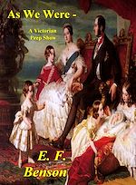 Télécharger le livre :  As We Were - A Victorian Peep Show