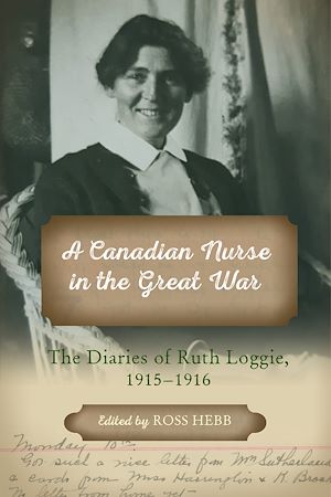 Download the eBook: A Canadian Nurse in the Great War