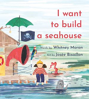 Download the eBook: I Want to Build a Seahouse