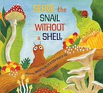 Download this eBook Serge the Snail Without A Shell