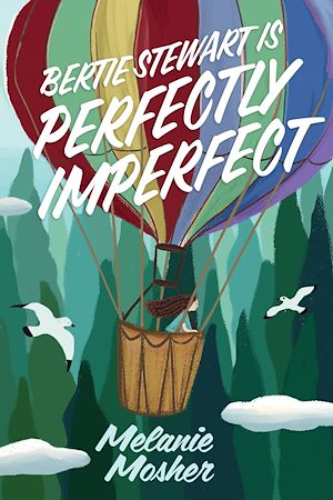 Download the eBook: Bertie Stewart Is Perfectly Imperfect