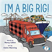 Téléchargez le livre :  I'm A Big Rig!