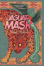 Télécharger le livre :  The Jaguar Mask