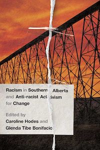 Téléchargez le livre :  Racism in Southern Alberta and Anti-racist Activism for Change