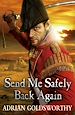 Télécharger le livre :  Send Me Safely Back Again