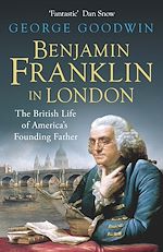 Download this eBook Benjamin Franklin in London