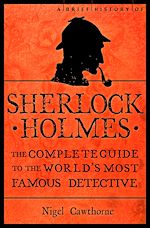 Télécharger le livre :  A Brief History of Sherlock Holmes