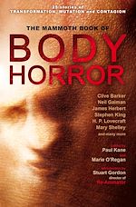 Télécharger le livre :  The Mammoth Book of Body Horror