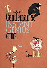 Télécharger le livre :  The Gentleman's Instant Genius Guide