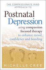 Télécharger le livre :  The Compassionate Mind Approach To Postnatal Depression