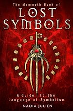 Télécharger le livre :  The Mammoth Book of Lost Symbols