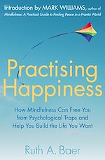 Télécharger le livre :  Practising Happiness