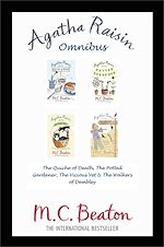 Download this eBook Agatha Raisin Omnibus: The Quiche of Death, The Potted Gardener, The Vicious Vet and The Walkers of Dembley