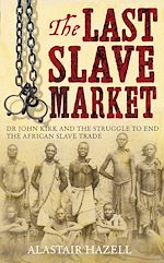 Download this eBook The Last Slave Market