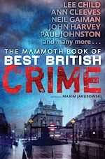 Download this eBook The Mammoth Book of Best British Crime 10
