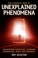 Télécharger le livre :  The Mammoth Book of Unexplained Phenomena