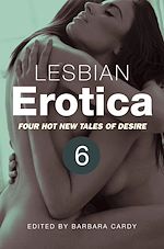 Télécharger le livre :  Lesbian Erotica, Volume 6
