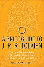 Télécharger le livre :  A Brief Guide to J. R. R. Tolkien
