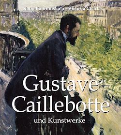 Télécharger le livre :  Gustave Caillebotte und Kunstwerke
