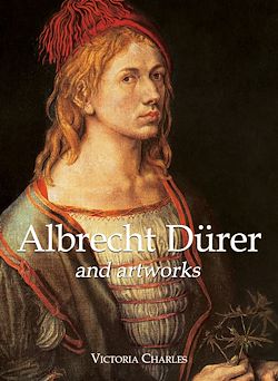 Télécharger le livre :  Albrecht Dürer and artworks