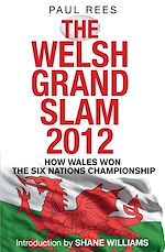 Télécharger le livre :  The Welsh Grand Slam 2012