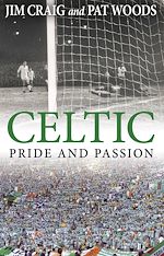 Télécharger le livre :  Celtic: Pride and Passion