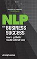 Télécharger le livre :  NLP for Business Success