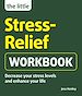 Télécharger le livre :  The Little Stress-Relief Workbook
