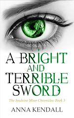 Télécharger le livre :  A Bright and Terrible Sword