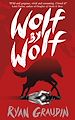 Télécharger le livre :  Wolf by Wolf: A BBC Radio 2 Book Club Choice