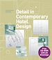 Télécharger le livre :  Detail in Contemporary Hotel Design
