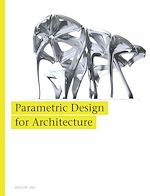 Download this eBook Parametric Design for Architecture