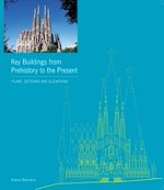 Télécharger le livre :  Key Buildings from Prehistory to the Present