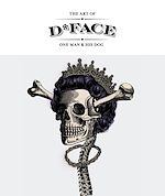 Télécharger le livre :  The Art of D*Face
