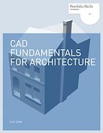 Télécharger le livre :  CAD Fundamentals for Architecture
