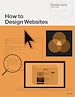 Télécharger le livre :  How to Design Websites