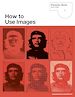 Télécharger le livre :  How to Use Images