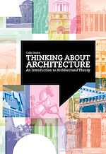 Télécharger le livre :  Thinking about Architecture