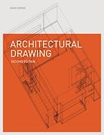 Télécharger le livre :  Architectural Drawing Second Edition