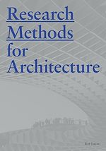Télécharger le livre :  Research Methods for Architecture