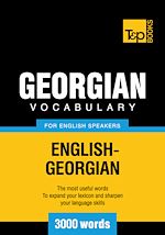 Télécharger le livre :  Georgian Vocabulary for English Speakers - 3000 Words