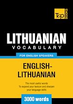 Télécharger le livre :  Lithuanian vocabulary for English speakers - 3000 words