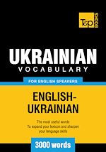 Télécharger le livre :  Ukrainian vocabulary for English speakers - 3000 words