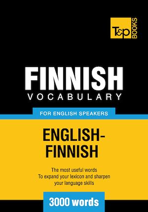 Téléchargez le livre :  Finnish vocabulary for English speakers - 3000 words