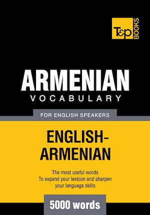 Téléchargez le livre :  Armenian vocabulary for English speakers - 5000 words