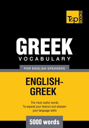 Téléchargez le livre :  Greek vocabulary for English speakers - 5000 words