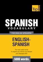 Télécharger le livre :  Spanish Vocabulary for English Speakers - 5000 Words