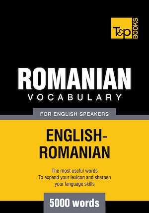 Téléchargez le livre :  Romanian Vocabulary for English Speakers - 5000 Words
