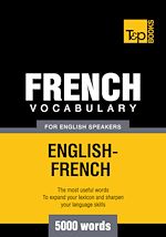 Télécharger le livre :  French Vocabulary for English Speakers - 5000 Words